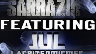 Histoire d'un Feat #1 Jul feat. Sarrazin