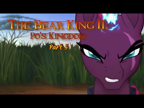 The Bear King II Part 5 - The Parents Clash