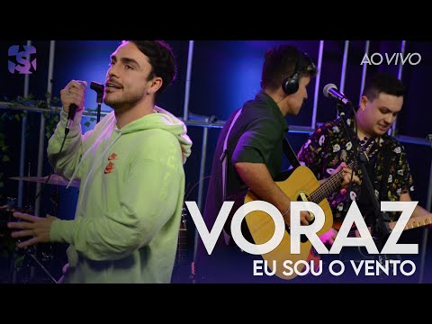 Eu Sou O Vento - Voraz Oficial
