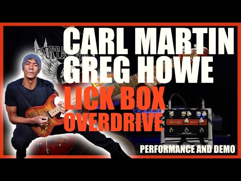 Carl Martin | Greg Howe Signature Lick Box Overdrive| Full Performance and Demo