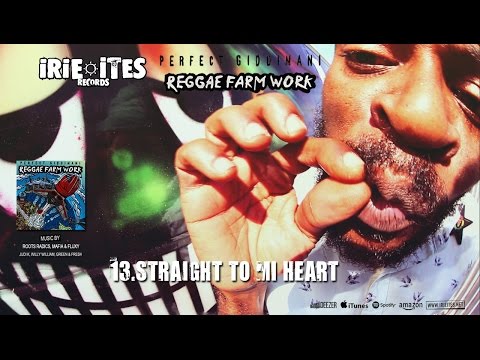 Perfect Giddimani & Irie Ites - Straight To Mi Heart - Soulful Spirit Riddim (Official Video)