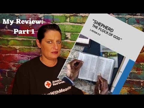 The secret elder's manual: Reviewing the Jehovah's Witnesses' Shepherd the Flock of God. Part 1