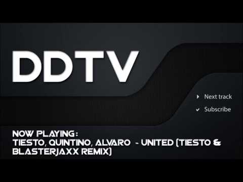 Tiesto, Quintino & Alvaro - United (Tiesto & Blasterjaxx Remix) (HD)
