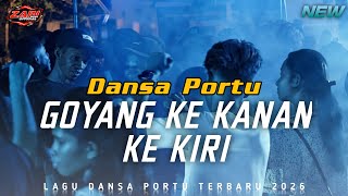 Download lagu GOYANG KE KANAN KE KIRI || DANSA PORTU || Remix Terbaru 2026 FYP🔥 mp3 Download lagu GOYANG KE KANAN KE KIRI || DANSA PORTU || Remix Terbaru 2026 FYP🔥 mp3