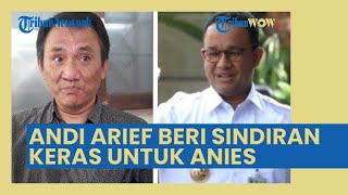 Andi Arief Beri Sindiran Keras untuk Anies Baswedan: Akan Ada yang Lebih Dahsyat Bohongnya?
