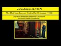 John Adams (b.1947) - The Chairman Dances - Foxtrot for Orchestra (1985)