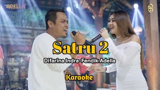 Download lagu Satru 2 Karaoke Difarina Indra-Fendik Adella #karaoke #difarinaindra #adella mp3