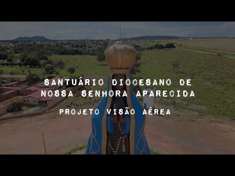 BOM JARDIM DE GOIÁS, PROJETO VISÃO AÉREA - SANTUÁRIO DIOCESANO DE NOSSA SENHORA APARECIDA.