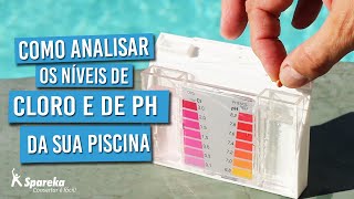 Como medir o pH e o nível de cloro de uma piscina?