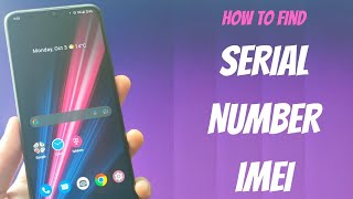 How to Find Serial Number/IMEI on Android T Phone & T Phone PRO