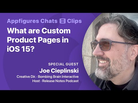 What are Custom Product Pages in iOS 15 - The Basics thumbnail