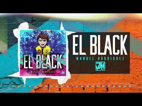El Black - Manuel Rodriguez [Audio Oficial] - JM Music 2020