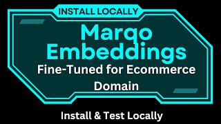 Marqo Ecommerce Embeddings - Fine-tuned for Shopping Domain - Install Locally