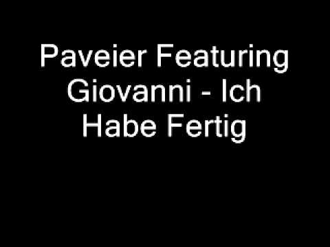 Paveier Featuring Giovanni - Ich habe Fertig