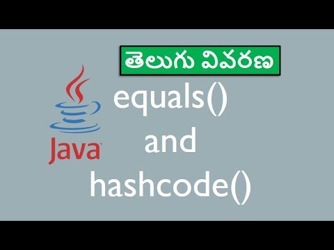 equals and hashcode methods in Java - Java in Telugu - జావా తెలుగులో
