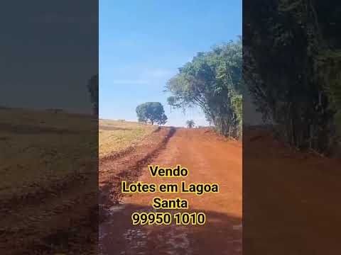 Vendo Lotes em Lagoa Santa Minas Gerais, dentro e fora do condomínio