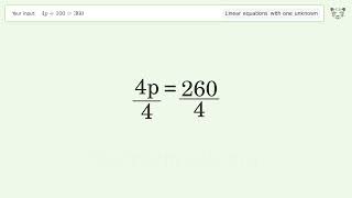 Solve 4p+100=360: Linear Equation Video Solution | Tiger Algebra