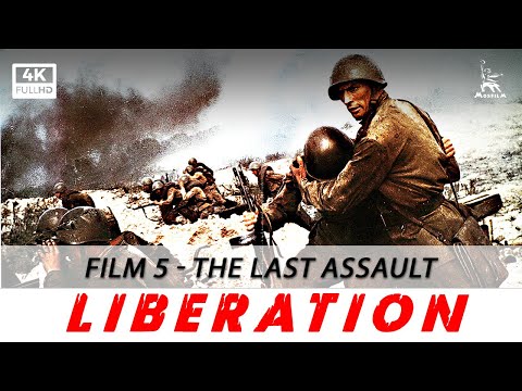 Liberation, Film 5: The Last Assault | WAR MOVIE | FULL MOVIE