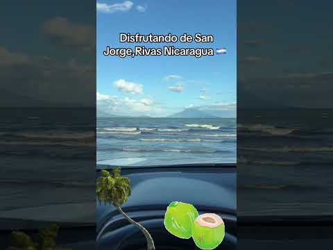 Disfrutando de San Jorge Nicaragua 🇳🇮