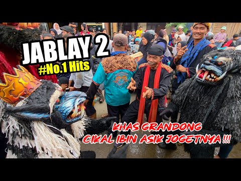 JABLAY 2 VERSI MSP PALING HITS BARENG GRANDONG CIKAL IBIN❗️❗️LEMBUR KURING