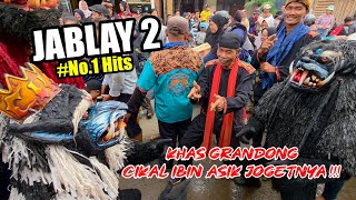 Download lagu JABLAY 2 VERSI MSP PALING HITS BARENG GRANDONG CIKAL IBIN❗️❗️LEMBUR KURING mp3