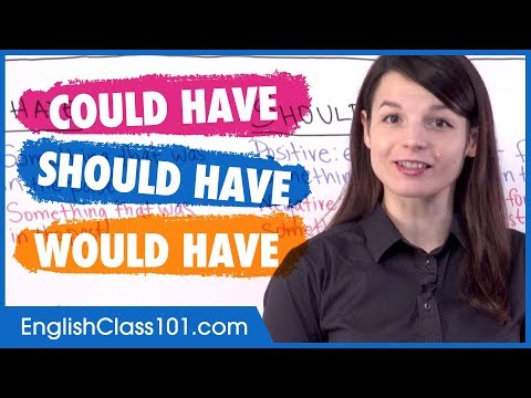 Could have, should have, would have: Past Tense Modals (+Negative)