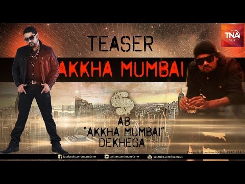 TEASER | AKKHA MUMBAI | MUNNY FAME | BOHEMIA | TNA MUSIC | 2014