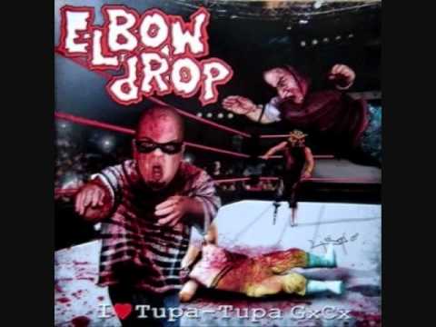 I ♥ Tupa - Tupa GxCx - Elbow Drop