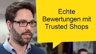 Echte Bewertungen mit Trusted Shops