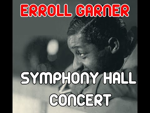 Erroll Garner - Symphony Hall Concert - 1959 (2021 remastering)