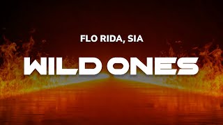 Download lagu Flo Rida (feat. Sia) - Wild Ones | Lyrics mp3
