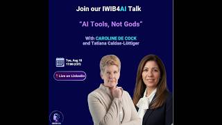 IWIB4AI Talk “AI Tools, Not Gods”