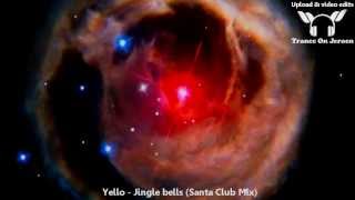 Yello - Jingle Bells (Santa Club Mix) ★★★【MUSIC VIDEO SPACE SANTA TranceOnJeroen edit】★★★