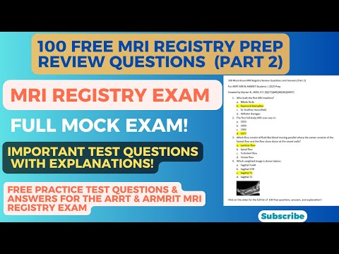 100 FREE MRI Registry Practice Test Questions and Answers Part 2 (2025) ARRT and ARMRIT Test