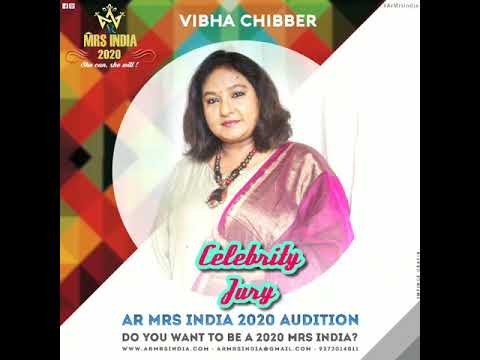 VIBHA CHIBBER : Celebrity Jury AR Mrs India 2020 Audition Coming Soon....