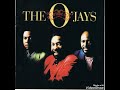 The O'Jays - Somebody Else Will