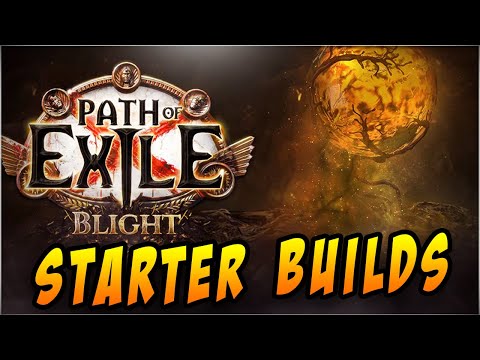 [3.8] Blight League Starter Builds: Path of Exile