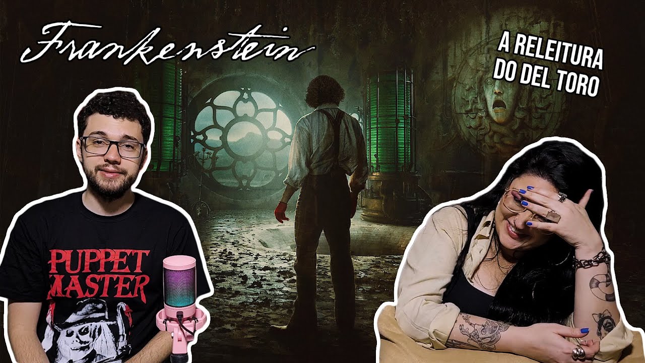 O Frankenstein do Del Toro - REVIEWS da TRASHEIRA