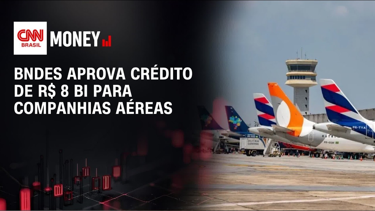 BNDES aprova crédito de R$ 8 bi para companhias aéreas | ABERTURA DE MERCADO