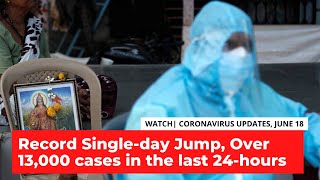 With 13,000 New Cases; India Records Highest Single-Day Spike, Over 12,000 Fatalities Reported - DAY