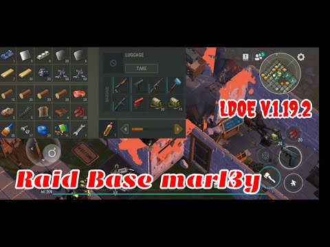 LDOE Raid marl3y | Last Day on Earth v.1.19.2