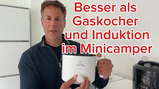 Besser als Gaskocher oder Induktion im Minicamper