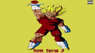 Beezy Tha Rapper -  Super Saiyan 3 #HiImTunechi2