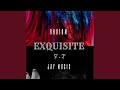 Exquisite (feat. Jay Music)