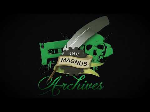 THE MAGNUS ARCHIVES #148 – Extended Surveillance