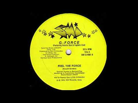 G-Force Feat Ronnie Gee & Captain Cee – Feel The Force