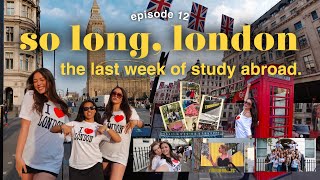 my last week in london. | study abroad episode 12