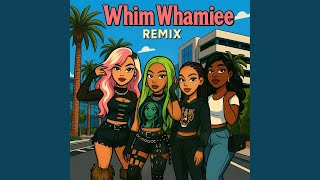 Download lagu Whim Whamiee (feat. TeeTee, Coco & Hurricane) (Remix) mp3
