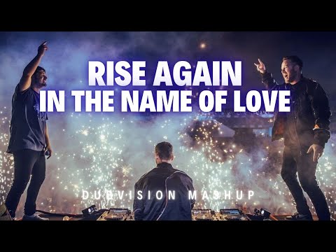DubVision vs Martin Garrix & Bebe Rexha - Rise Again vs In The Name Of Love (DubVision Mashup)