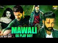 मवाली एक प्लेबॉय Mawali Ek Playboy Full Length Action Hindi Movie 4K Pri